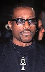   (Wesley Snipes)